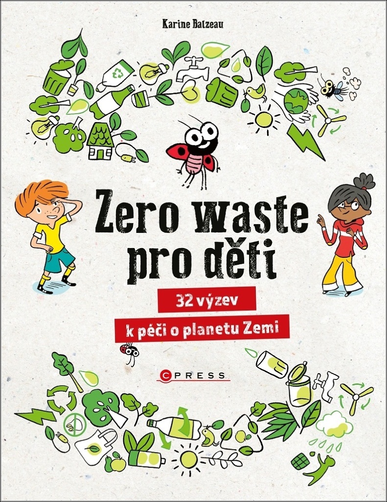 Zero waste pro děti - Karin Balzeau