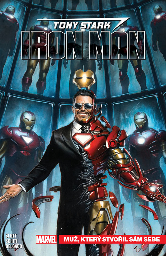 Tony Stark Iron Man Muž, který stvořil sám sebe - Dan Slott