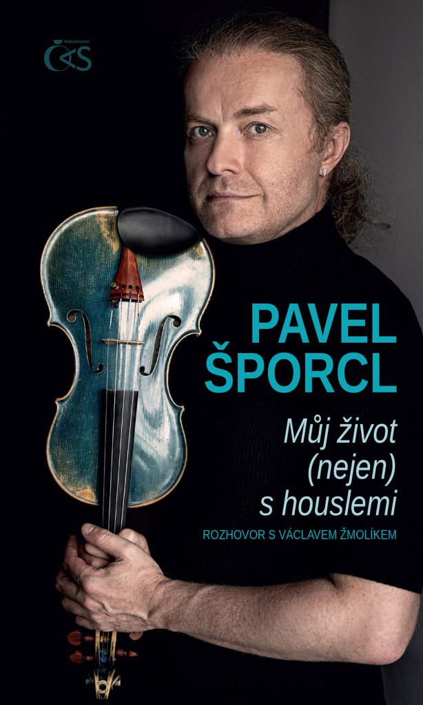Můj život (nejen) s houslemi - Pavel Šporcl