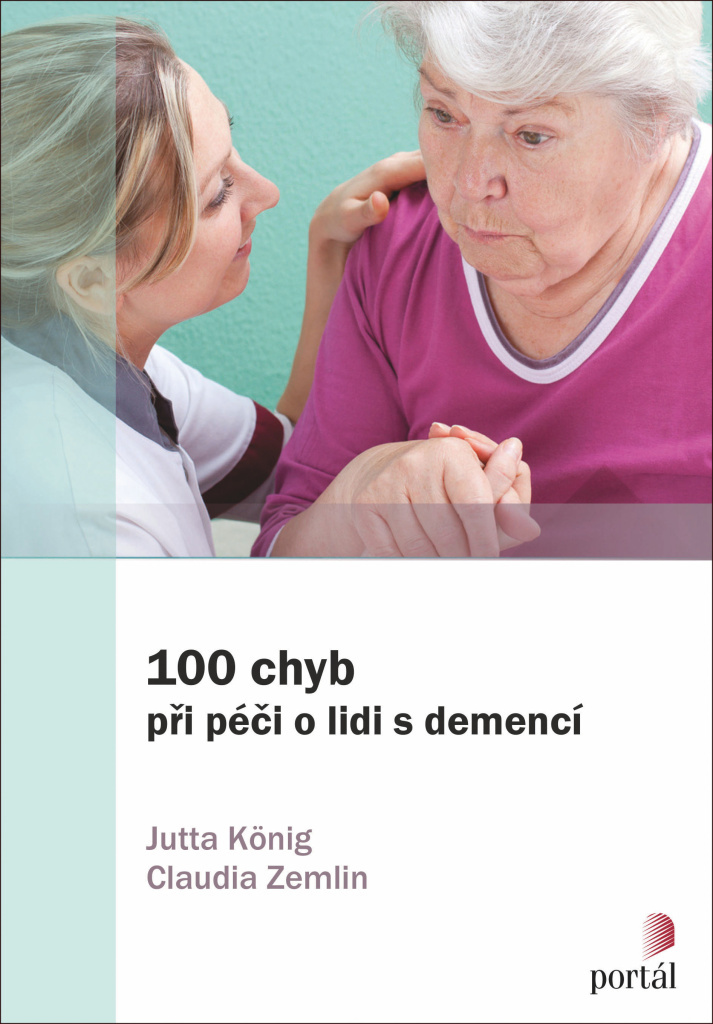 100 chyb při péči o lidi s demencí - Jutta König