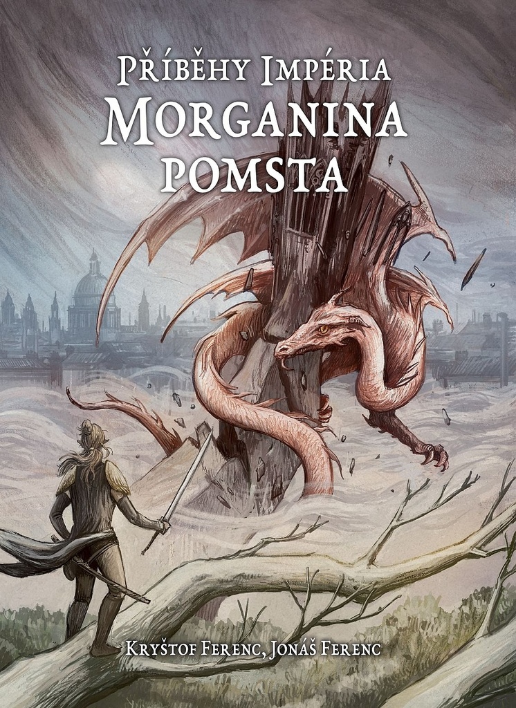Příběhy Impéria Morganina pomsta - Jonáš Ferenc