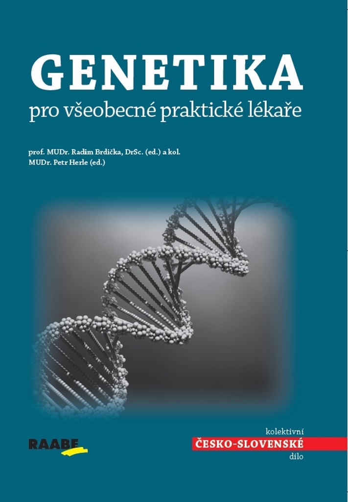 Genetika pro všeobecné praktické lékaře - Radim Brdička