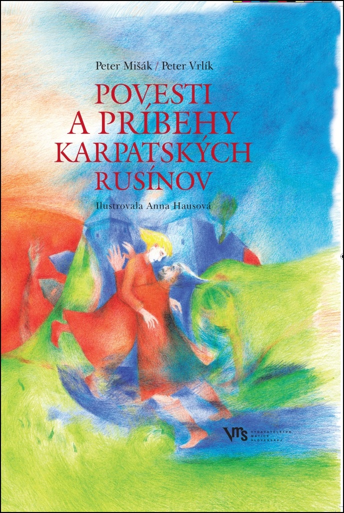 Povesti a príbehy karpatských Rusínov - Peter Mišák