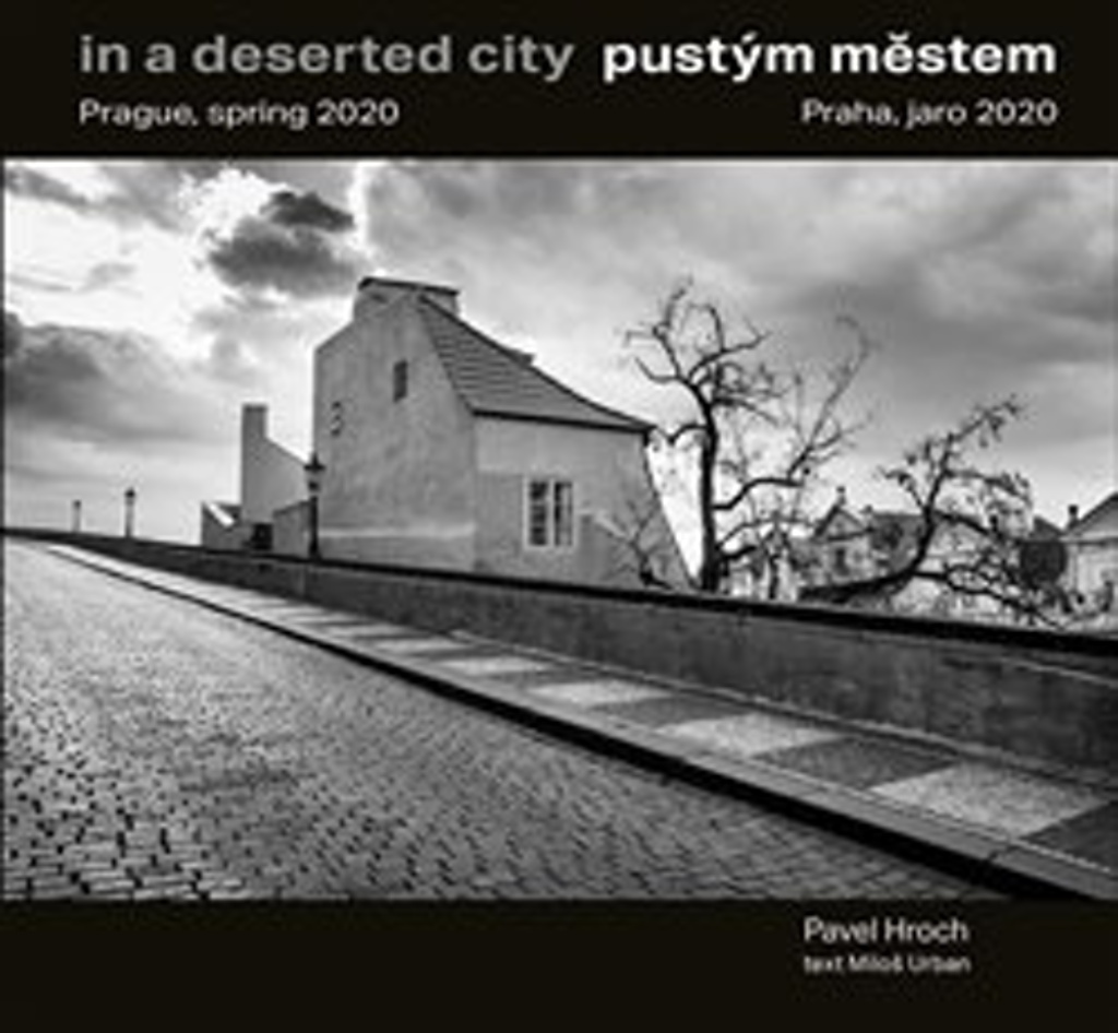 Pustým městem / In a Deserted City - Miloš Urban