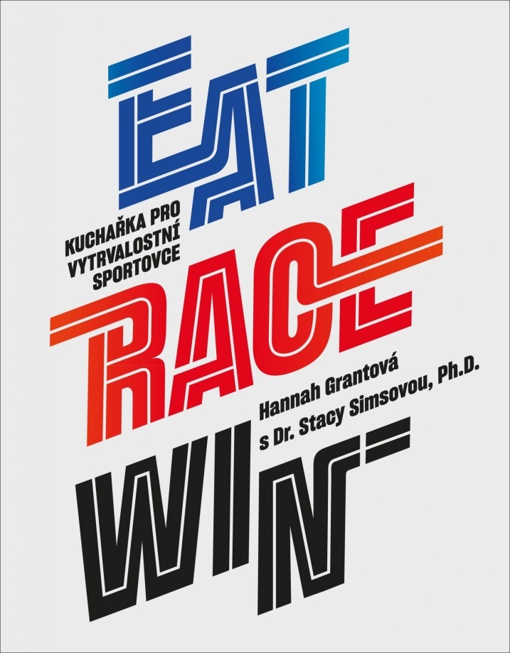 Eat Race Win - Hannah Grantová
