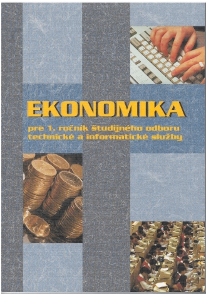 Ekonomika pre 1. ročník študijného odboru technické a informatické služby - Ondrej Mokos ml.