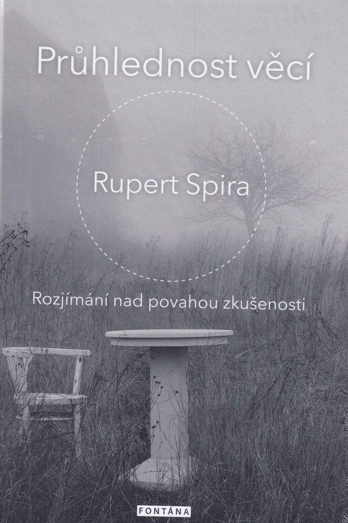 Průhlednost věcí - Rupert Spira