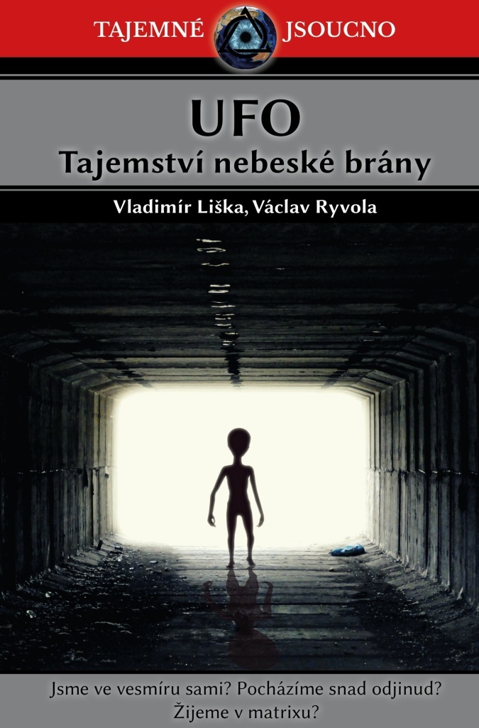 UFO Tajemství nebeské brány - Vladimír Liška