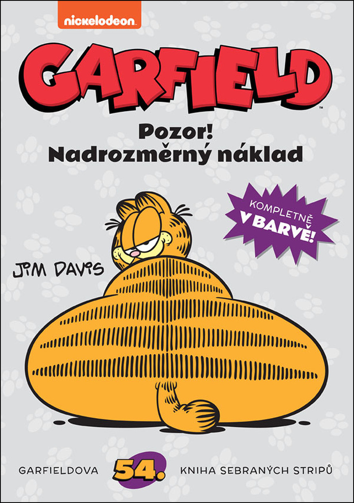 Garfield Pozor! Nadrozměrný náklad - Jim Davis