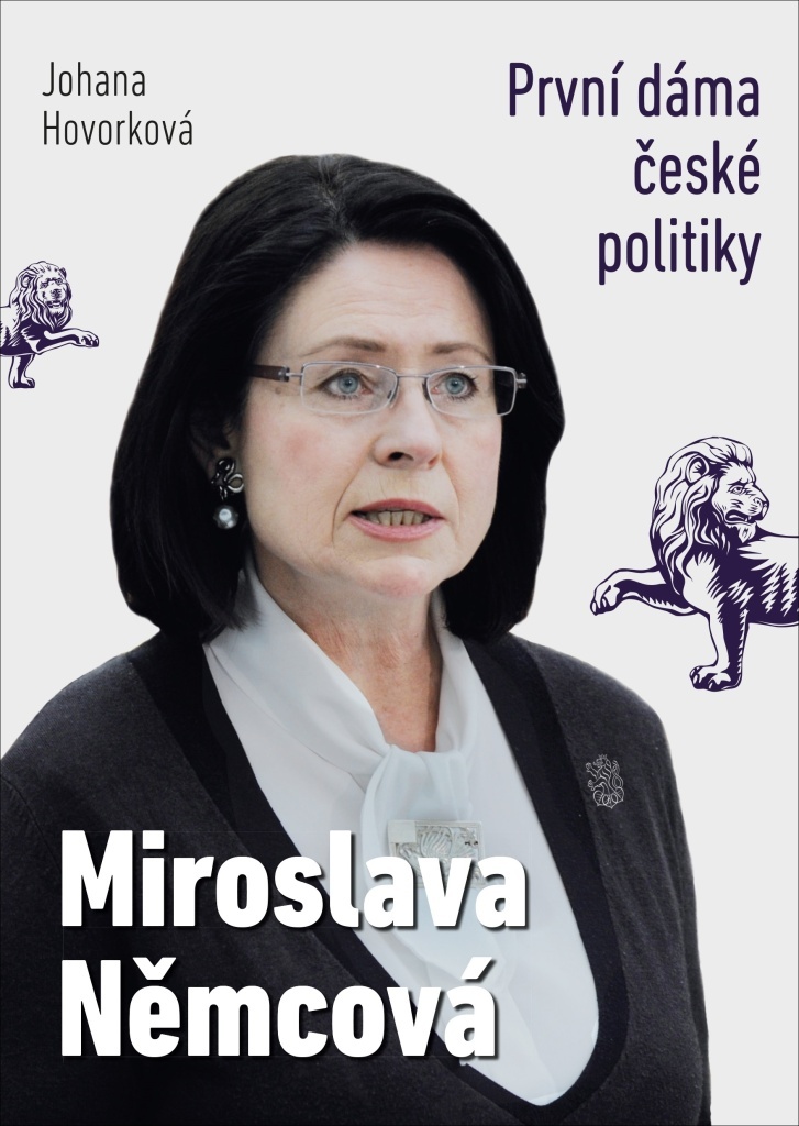 Miroslava Němcová První dáma České politiky - Johana Hovorková