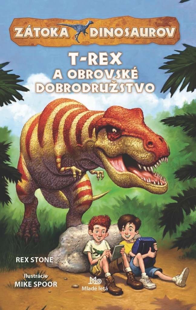 Zátoka dinosaurov•T-Rex a obrovské dobrodružstvo - Rex Stone