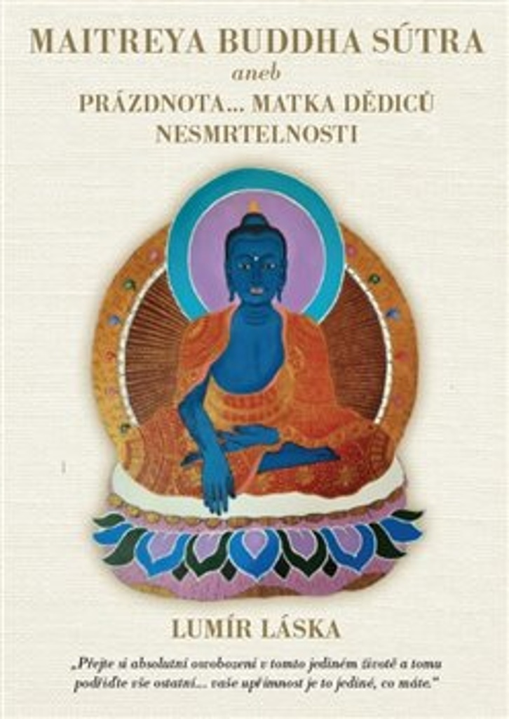 Maitrea buddha sútra - Lumír Láska