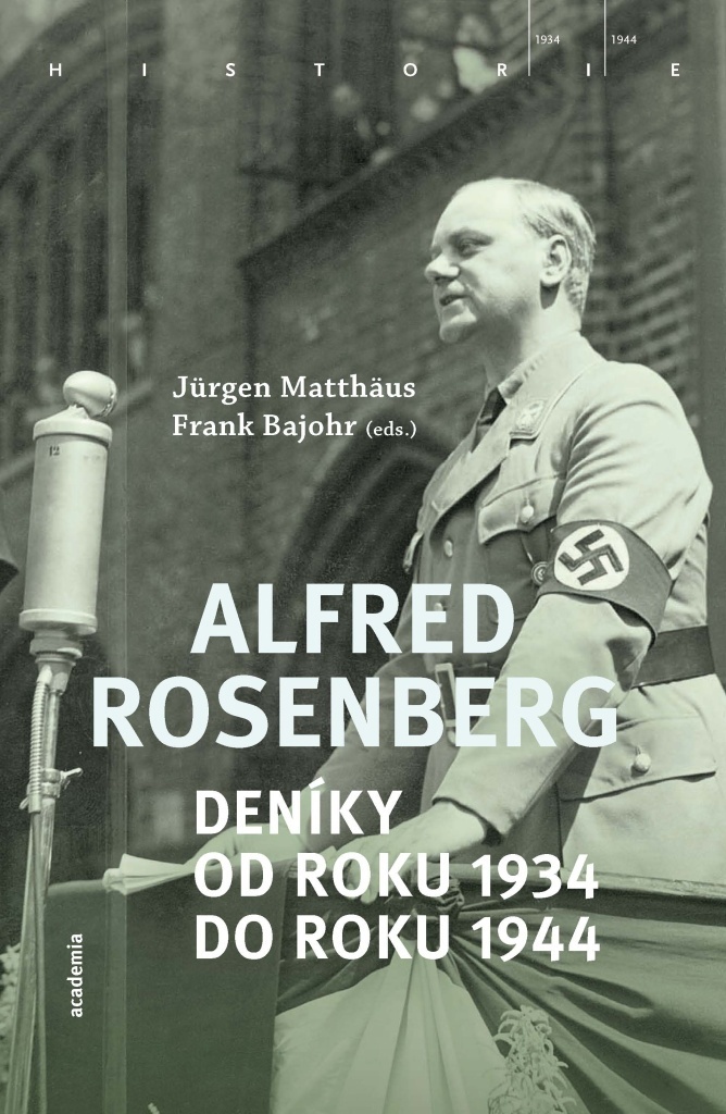 Alfred Rosenberg Deníky od roku 1934 do roku 1944 - Alfred Rosenberg