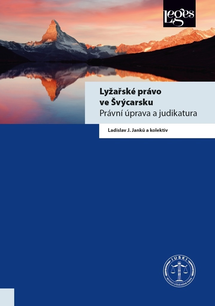 Lyžařské právo ve Švýcarsku - Ladislav J. Janků