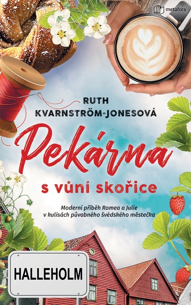 Pekárna s vůní skořice - Ruth Kvarnström-Jones