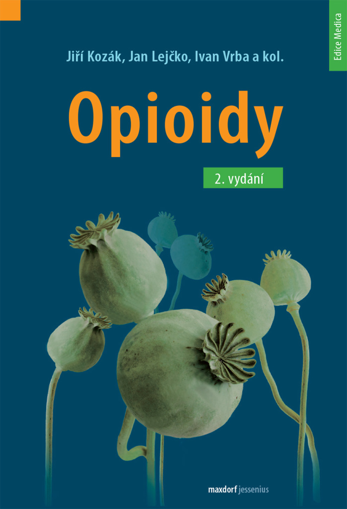Opioidy - Jiří Kozák