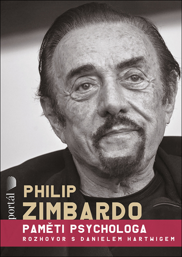 Philip Zimbardo Paměti psychologa - Philip Zimbardo