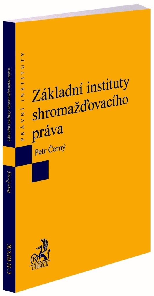 Základní instituty shromažďovacího práva - Petr Černý