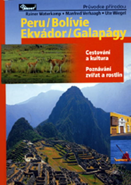 Peru / Bolívie / Ekvádor / Galapágy - Manfred Verhaagh