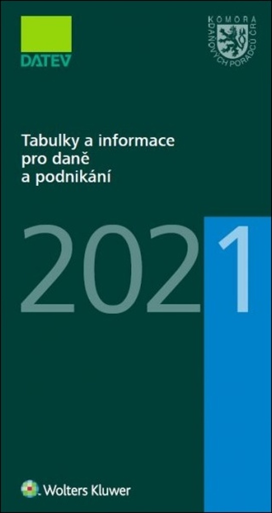 Tabulky a informace pro daně a podnikání 2021 - Petr Kameník