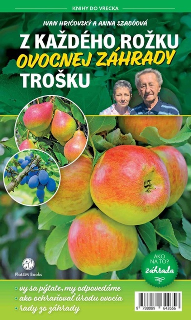 Z každého rožku ovocnej záhrady trošku - Ivan Hričovský