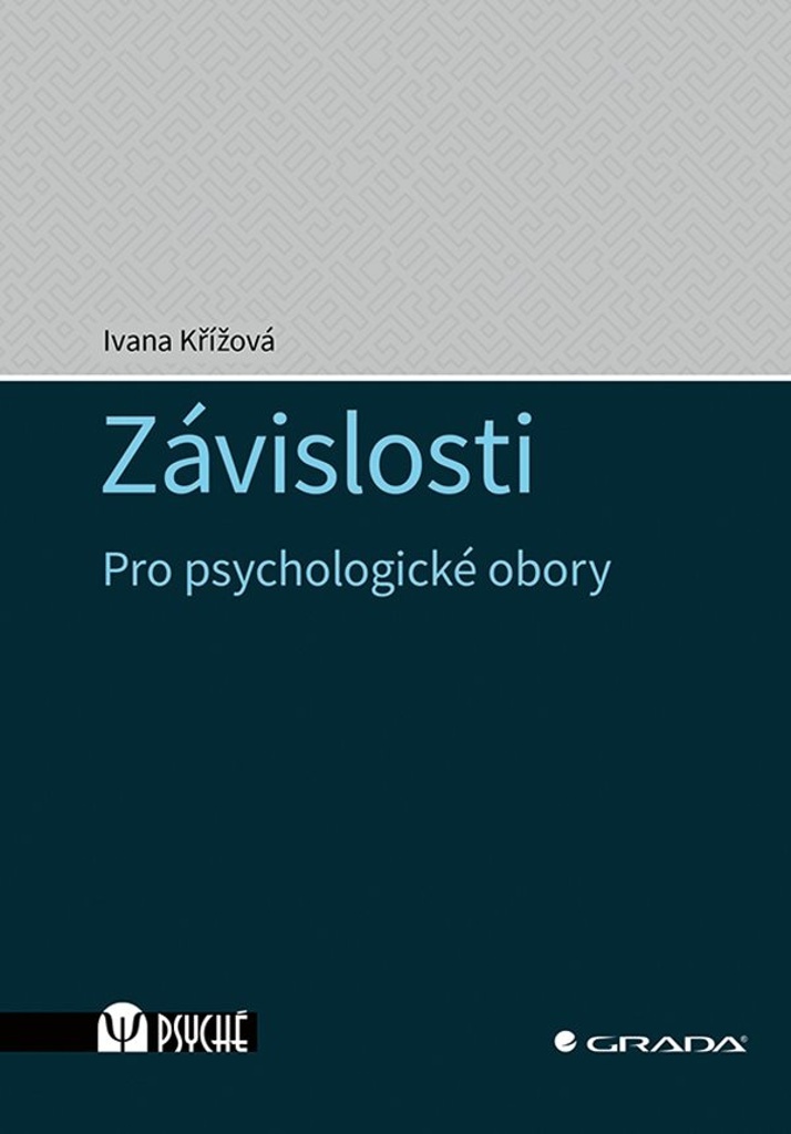 Závislosti - Ivana Křížová