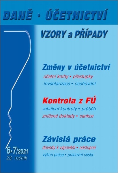 Daně, účetnictví, vzory a případy 6-7/2021 - Zdeněk Burda