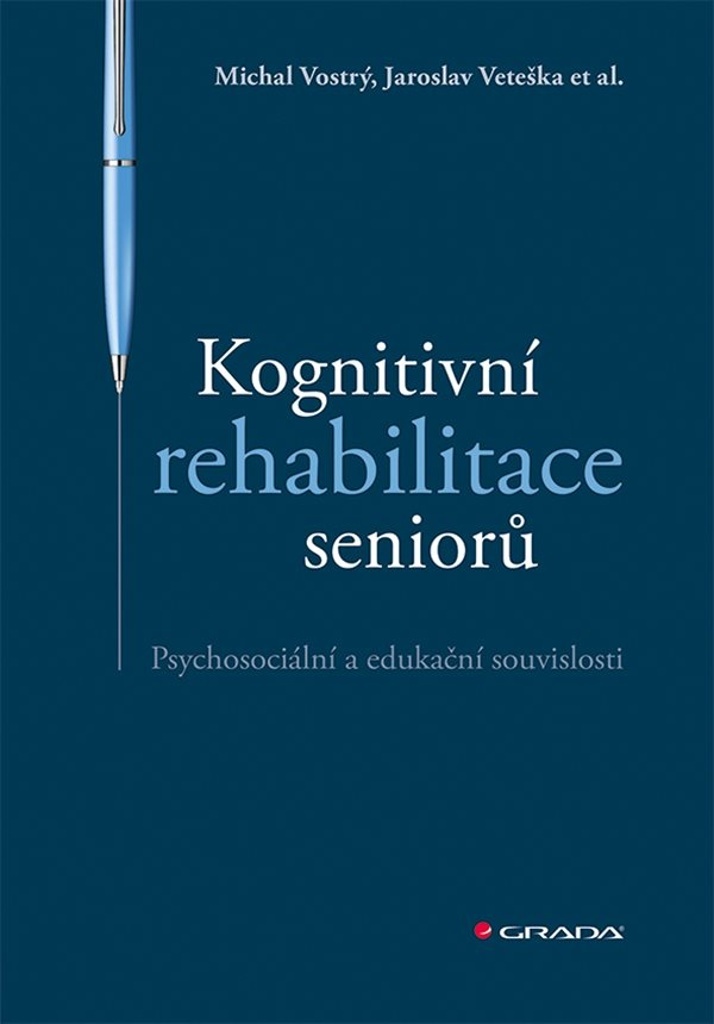 Kognitivní rehabilitace seniorů - Jaroslav Veteška