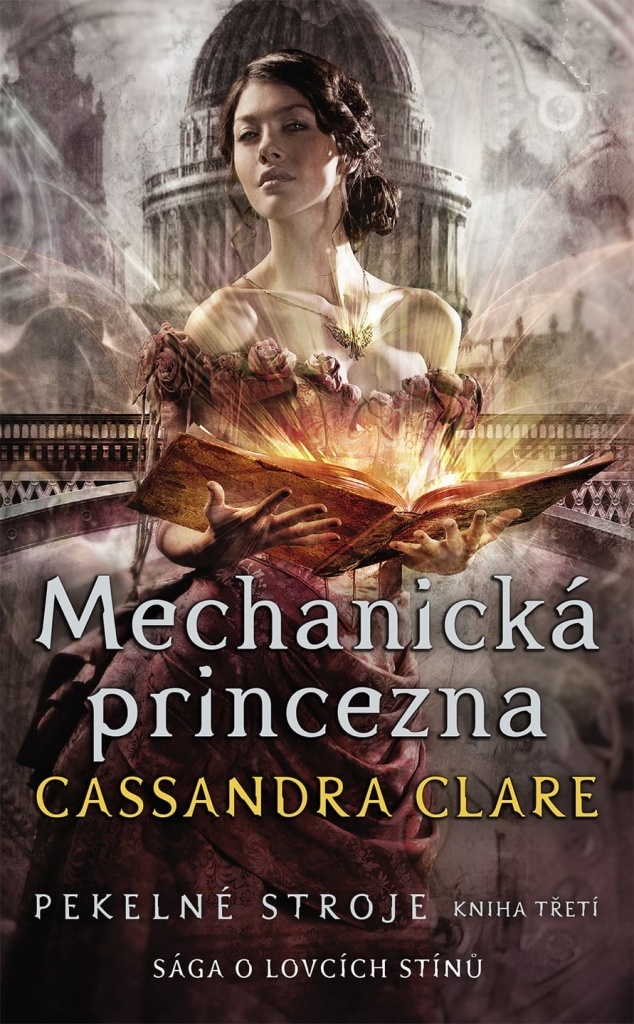 Mechanická princezna Pekelné stroje - Cassandra Clare