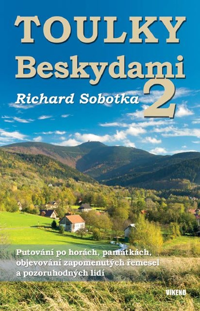 Toulky Beskydami 2 - Richard Sobotka