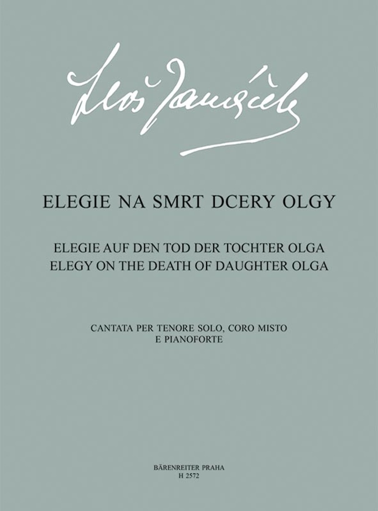 Elegie na smrt dcery Olgy - Leoš Janáček