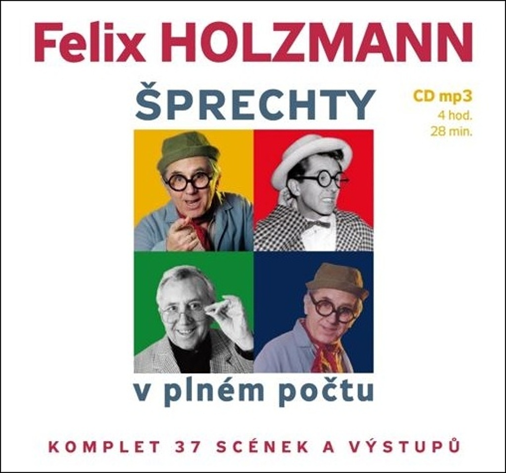 Šprechty v plném počtu - Felix Holzmann
