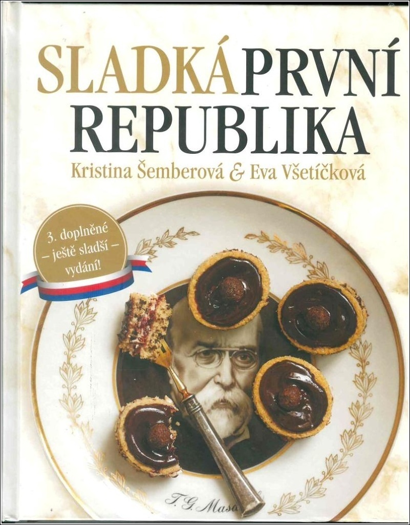 Sladká první republika - Eva Všetíčková
