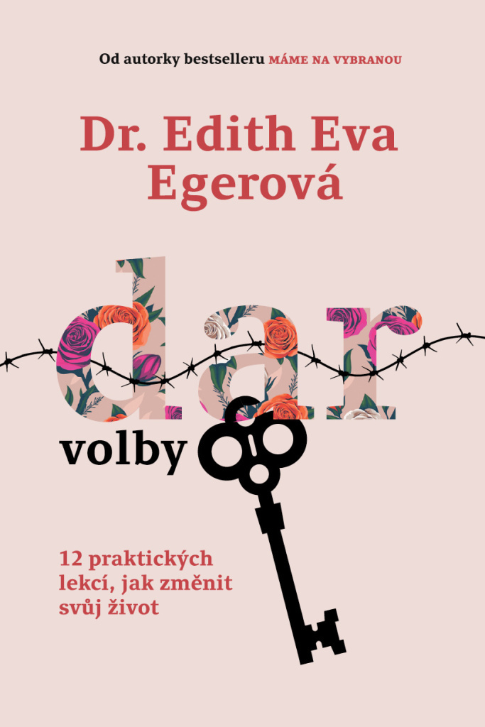 Dar volby - Edith Eger