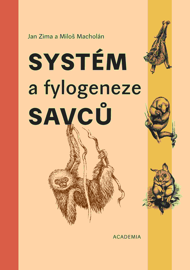 Systém a fylogeneze savců - Jan Zíma
