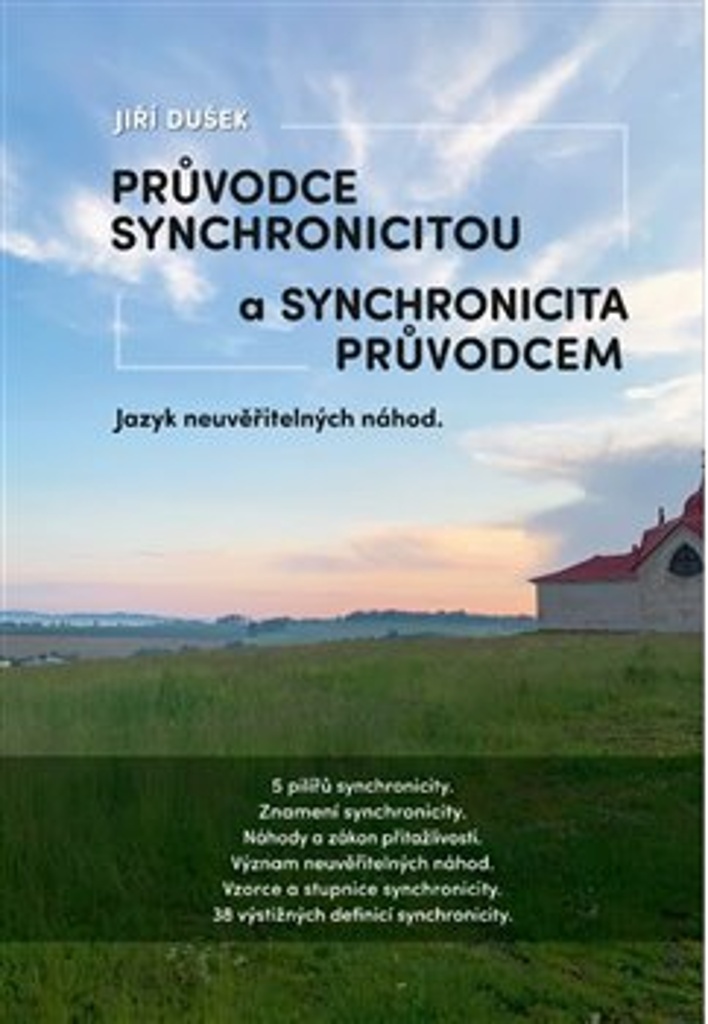 Průvodce synchronicitou a synchronicita průvodcem - Jiří Dušek