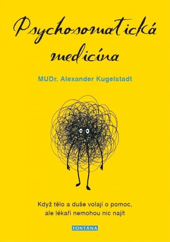 Psychosomatická medicína - Alexander Kugelstadt