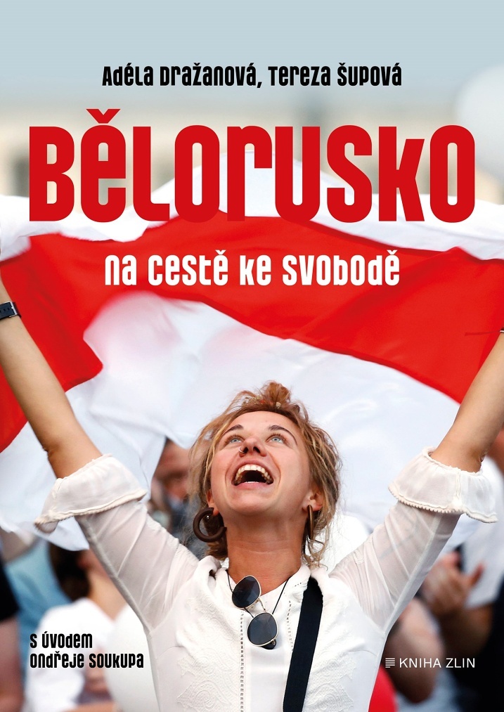 Bělorusko na cestě ke svobodě - Tereza Šupová