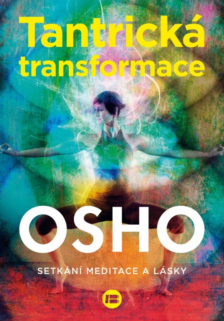Tantrická transformace - Osho