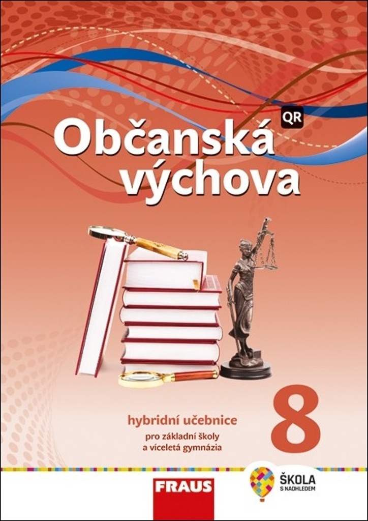 Občanská výchova 8 Hybridní učebnice - Tereza Krupová
