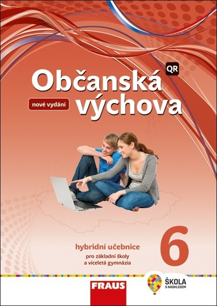 Občanská výchova 6 Hybridní učebnice - Dagmar Janošková