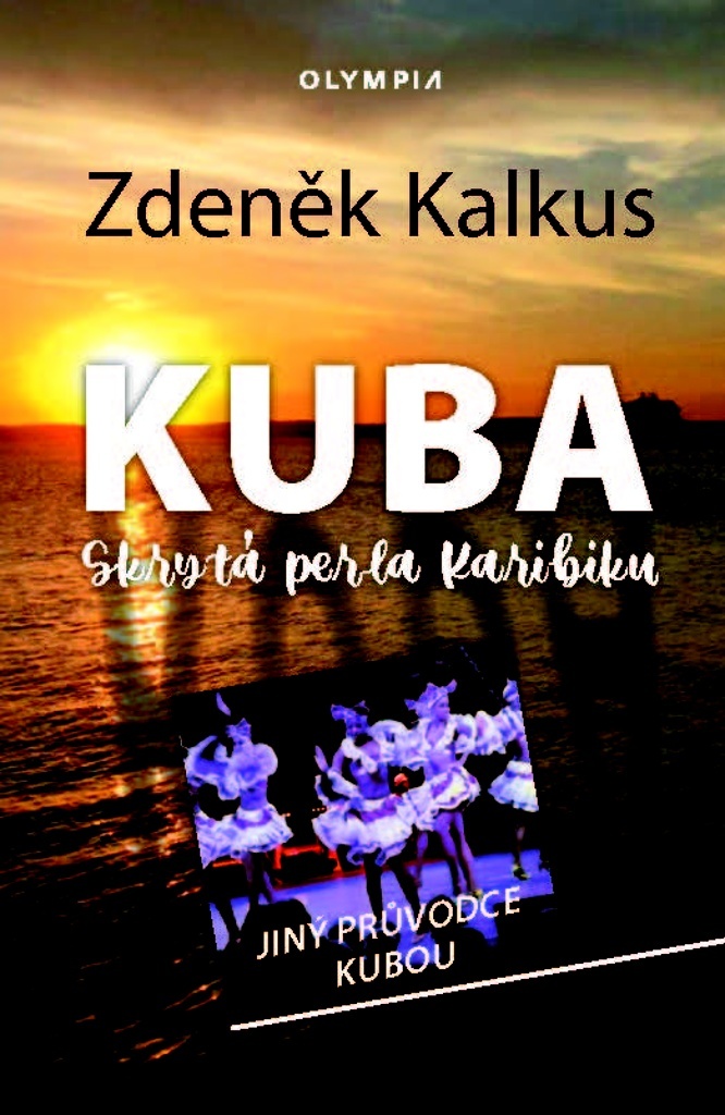 KUBA skrytá perla Karibiku - Zdeněk Kalkus