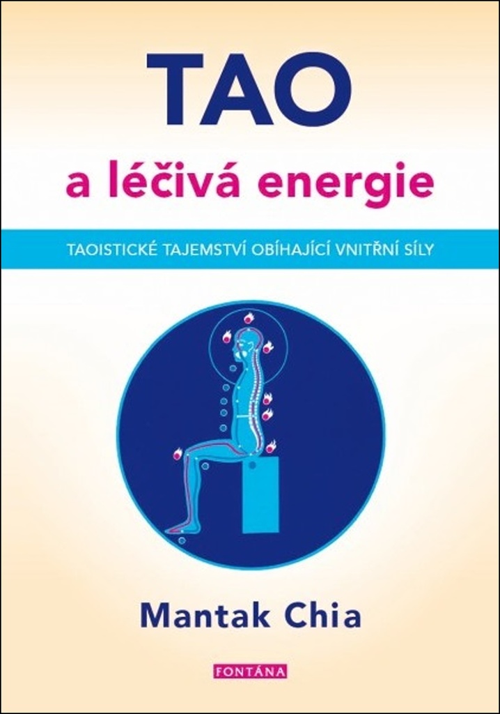 TAO a léčivá energie - Mantak Chia
