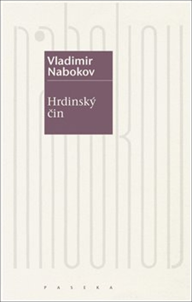 Hrdinský čin - Vladimir Nabokov