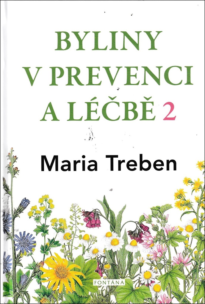Byliny v prevenci a léčbě 2 - Maria Treben