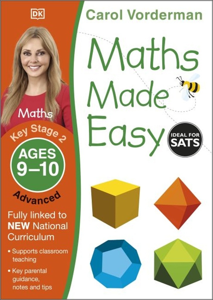 Maths Made Easy: Advanced, Ages 9-10 - Carol Vorderman