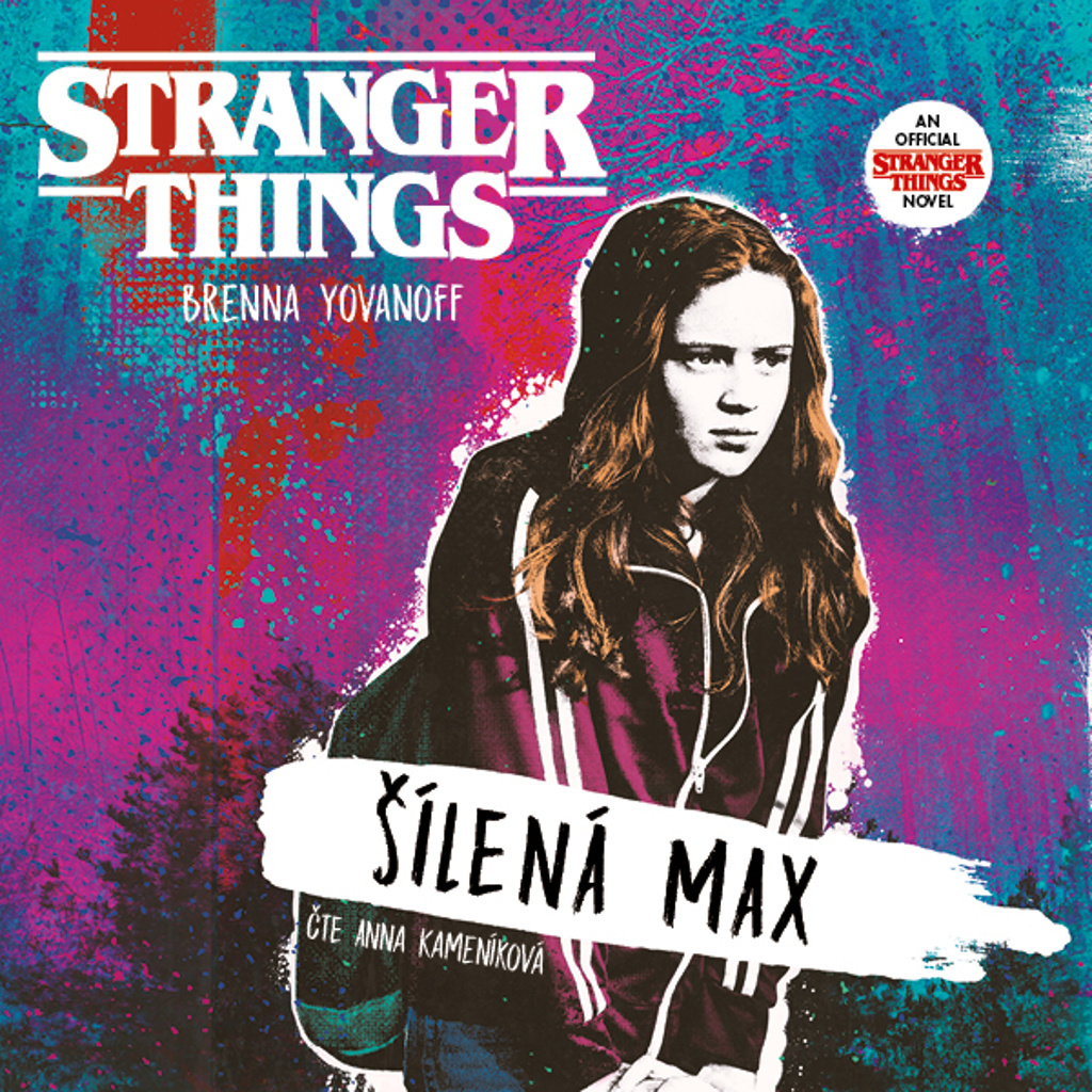 Stranger Things Šílená Max - Brenna Yovanoff