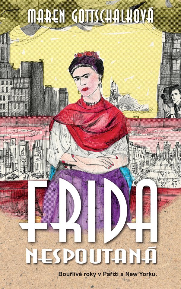 Frida nespoutaná - Maren Gottschalk