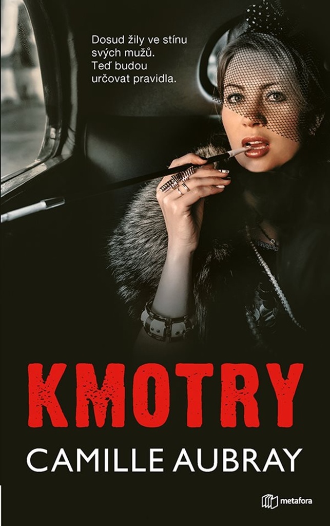 Kmotry - Camille Aubray
