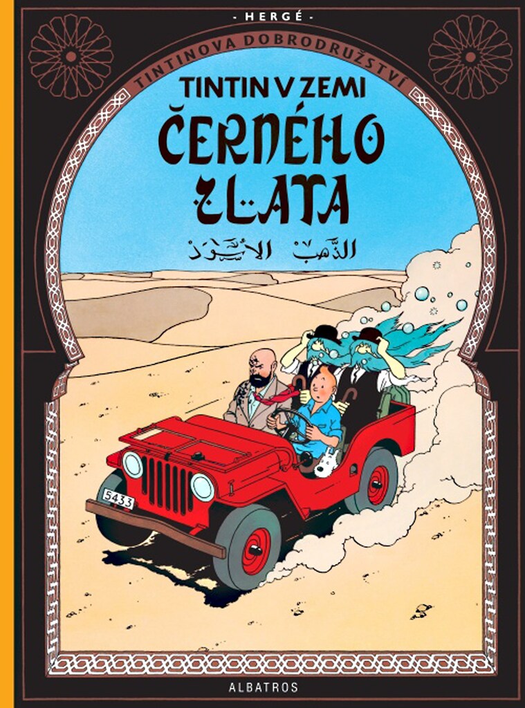 Tintinova dobrodružství Tintin v zemi černého zlata - Hergé